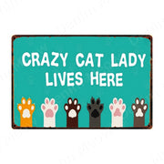 Crazy Cat Lady Lives Here Retro Plaque Black Cat Metal Tin Signs Bar Cafe Home Wall Decor Bengal Vintage Metal Art Poster N359